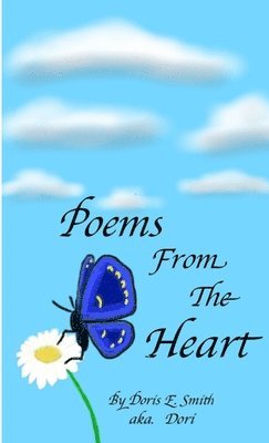 Doris E. Smith - Poems from the Heart, Häftad
