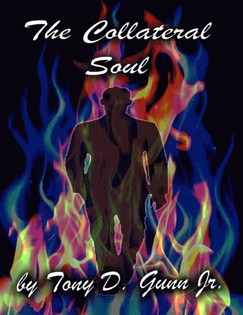 Tony Gunn Jr. - Collateral Soul, E-bok