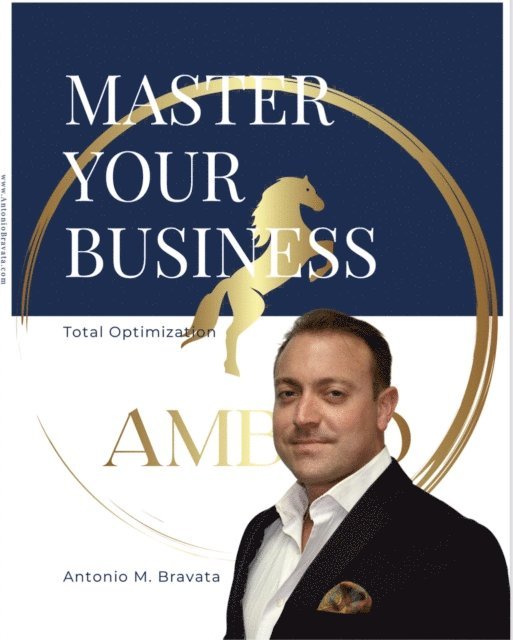 Antonio - Master Your Business, E-bok