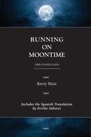 Kerry Muir - Running on Moontime & Other Plays, Häftad. Tillgänglighet: Lägg i varukorg