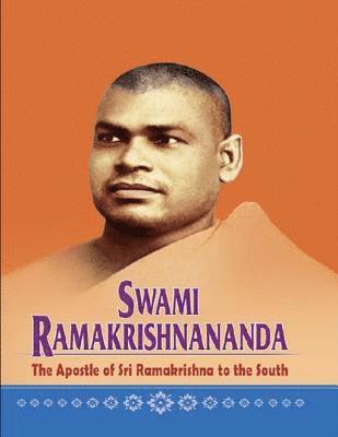 Swami Tapasyananda - Swami Ramakrishananda - The Apostle of Sri Ramakrishna to the South, E-bok