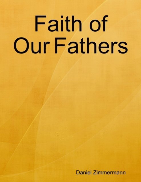 Faith of Our Fathers