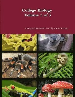Textbook Equity - College Biology Volume 2 of 3, Häftad. Tillgänglighet: Lägg i varukorg