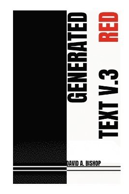 David a Bishop - Generated Text, V.3 RED, Häftad. Tillgänglighet: Lägg i varukorg