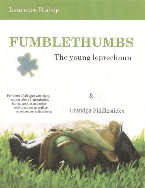 Laurence Bishop - Fumblethumbs - The Young Leprechaun, E-bok. Tillgänglighet: Lägg i varukorg