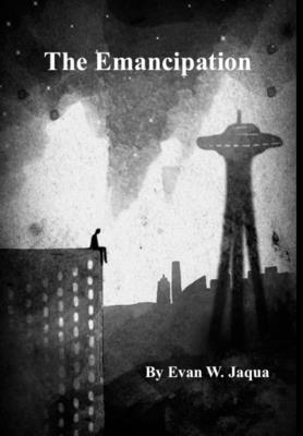 Evan W Jaqua - Emancipation, Inbunden