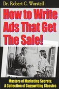How to Write Ads That Get The Sale!