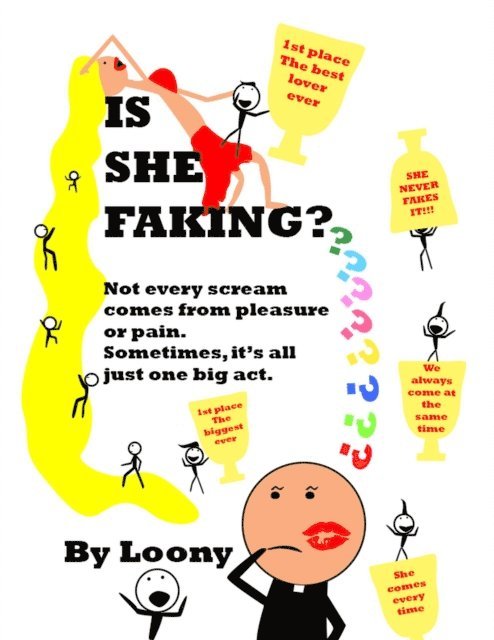 Loony - Is She Faking?, E-bok