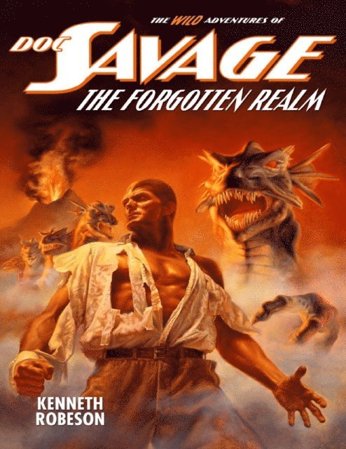 Kenneth Robeson - Doc Savage: The Forgotten Realm, E-bok