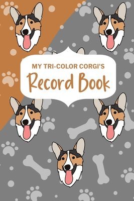 My Tri-Color Corgi's Record Book, Häftad. Tillgänglighet: Lägg i varukorg