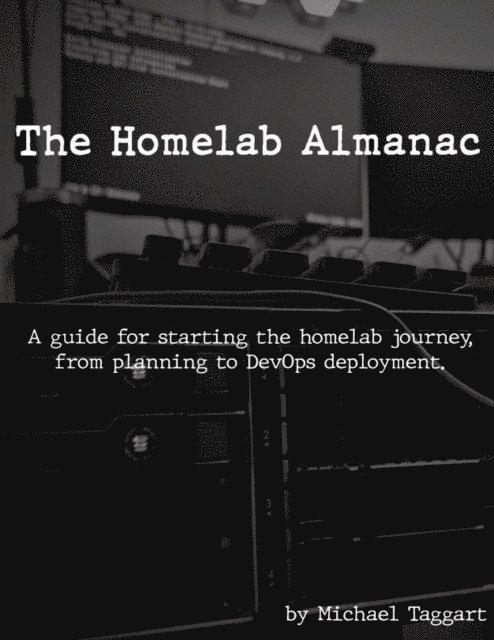 Michael Taggart - Homelab Almanac, E-bok