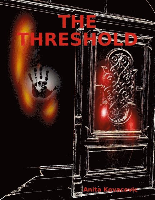 Anita Kovacevic - Threshold, E-bok. Tillgänglighet: Lägg i varukorg