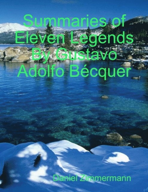 Summaries of Eleven Legends By Gustavo Adolfo Becquer