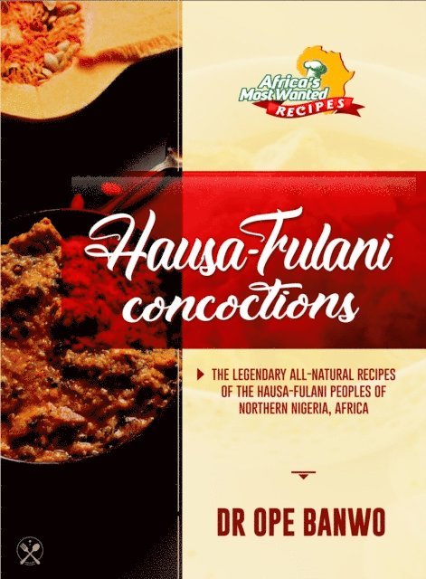 Dr Ope Banwo - Hausa Fulani Concoctions, E-bok. Tillgänglighet: Lägg i varukorg