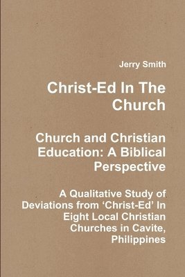Jerry Smith - Christ-Ed In The Church, Häftad