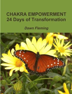 Dawn Fleming - Chakra Empowerment: 24 Days of Transformation, Häftad