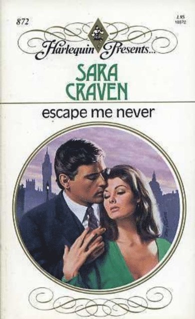Sara Craven - Escape Me Never, E-bok