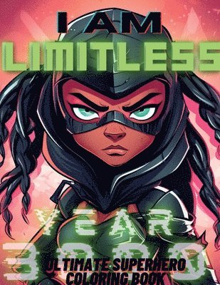 The Mocha Muse - I Am Limitless Ultimate Superhero Coloring Book For Black and Brown Kids Little Heroes Edition, Häftad. Tillgänglighet: Lägg i varukorg