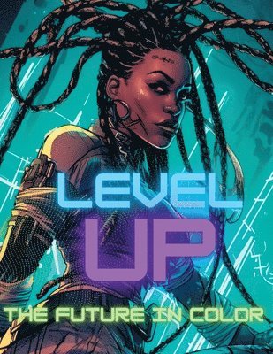 The Mocha Muse - Level Up The Future In Color Afrofuturism African American Cyberpunk Coloring Book, Häftad. Tillgänglighet: Lägg i varukorg