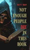 Not enough people die in this book