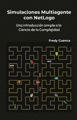 Simulaciones Multiagente con NetLogo