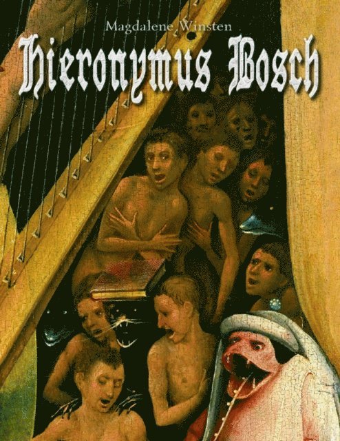 Magdalene Winsten - Hieronymus Bosch, E-bok