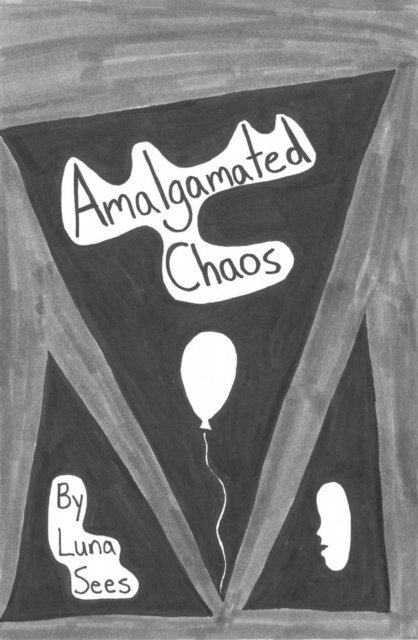 Luna Sees - Amalgamated Chaos ebook, E-bok. Tillgänglighet: Lägg i varukorg