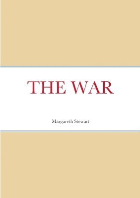 Margareth Stewart - War, Häftad