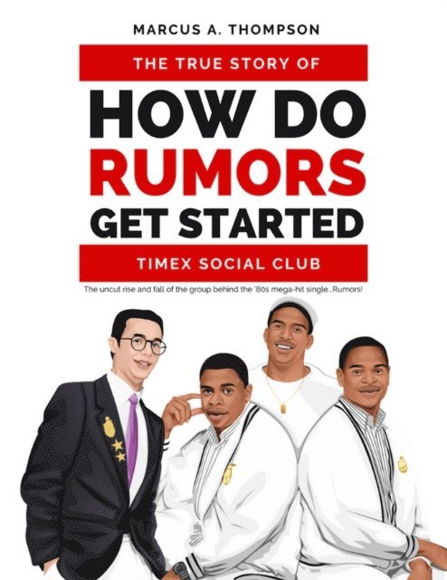 Marcus Thompson - How Do Rumors Get Started, E-bok