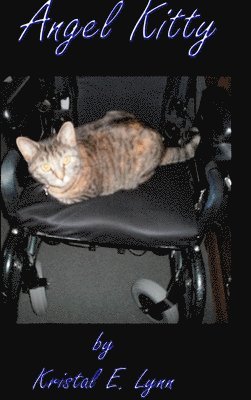 Kristal E. Lynn - Angel Kitty, Inbunden. Tillgänglighet: Tillfälligt slut