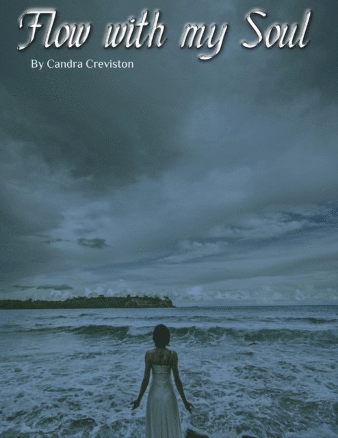 Candra Creviston - Flow with my Soul, E-bok