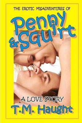 T.M. Haught - Penny & Squirt, Häftad