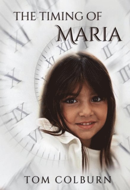 Thomas Colburn - Timing of Maria, E-bok. Tillgänglighet: Lägg i varukorg