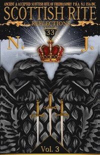 Scottish Rite Reflections - Volume 3