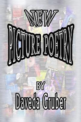 Daveda Gruber - New Picture Poetry, Häftad