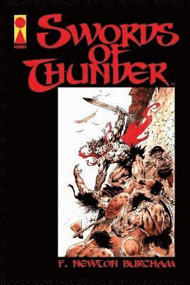 F. NEWTON BURCHAM - Swords of Thunder, Häftad. Tillgänglighet: Lägg i varukorg