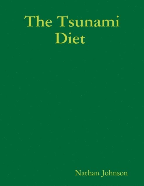Nathan Johnson - Tsunami Diet, E-bok