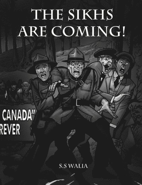 S.S Walia - Sikhs Are Coming!, E-bok