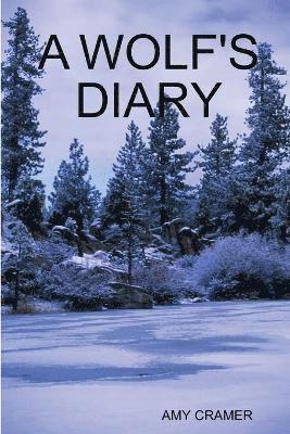 AMY CRAMER - Wolfs Diary, Häftad. Tillgänglighet: Lägg i varukorg
