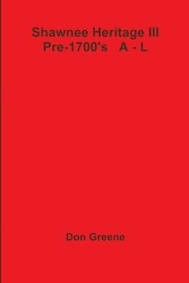 Don Greene - Shawnee Heritage III, Häftad. Tillgänglighet: Lägg i varukorg