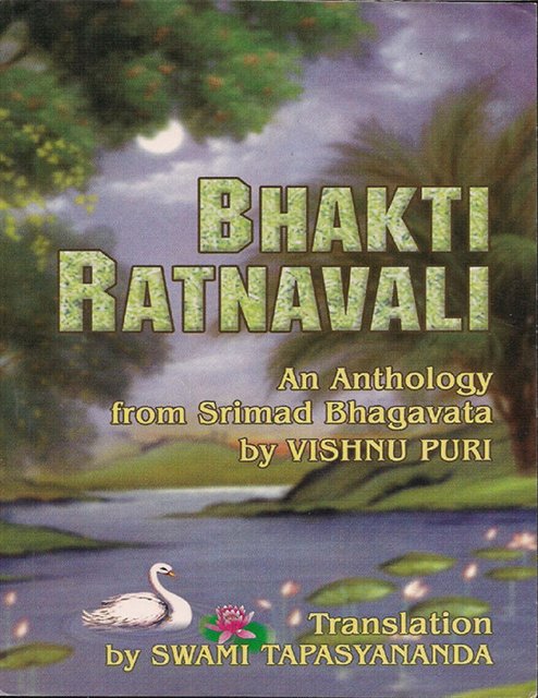 Swami Tapasyananda - Bhakti Ratnavali - An Anthology from Srimad Bhagavata, E-bok
