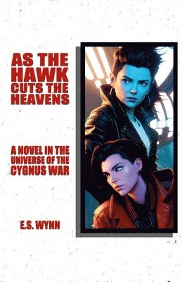 E S Wynn - As The Hawk Cuts The Heavens, Häftad. Tillgänglighet: Lägg i varukorg