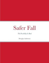 Safer Fall
