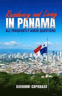 Residence and Living in Panama