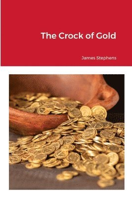 James Stephens - Crock of Gold, Häftad