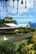 Bloodbath in Barranquilla