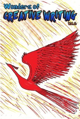 Uhs Students - Wonders of Creative Writing Volume 3, Häftad