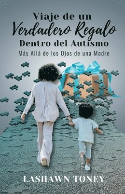 Lashawn M Toney - J.O.R.G.I.A. Viaje de un Verdadero Regalo Dentro del Autismo, Häftad. Tillgänglighet: Lägg i varukorg