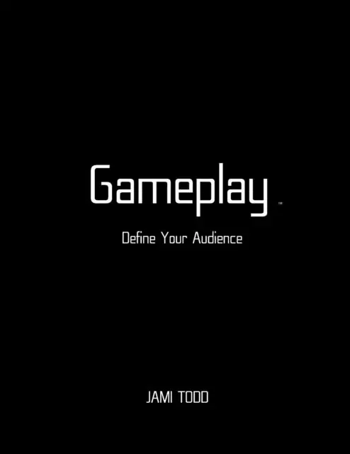 Jami Todd - Gameplay, E-bok. Tillgänglighet: Lägg i varukorg