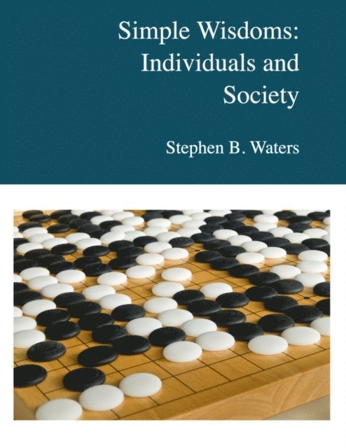 Stephen Waters - Simple Wisdoms: Individuals and Society, E-bok